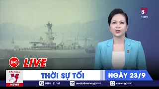 🔴[TRỰC TIẾP] Thời sự 24h cập nhật tối 23/9 - Tin nóng Thế giới mới nhất – VNEWS