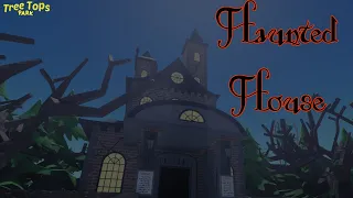 Haunted House || Tree Tops Theme Park