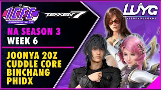 【Tekken 7 4.20】ICFC NA Season 3 Week 6 Top 8: Joonya 20z, Cuddle Core, Binchang, PhiDX