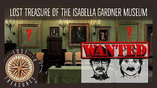 The Largest Art Heist in History | The Lost Treasure of the Isabella Stewart Gardner Museum