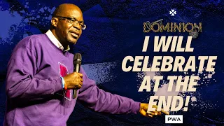 I Will Celebrate At The End | Pastor Wale Akinsiku | House of Praise