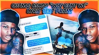 QUANDO RONDO "WHY WE CANT" LYRIC TEXT PRANK ON RICH GIRL