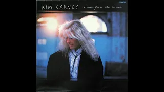 Kim Carnes  -  Speed Of The Sound Of Loneliness   +   If You Don't Want My Love    1988
