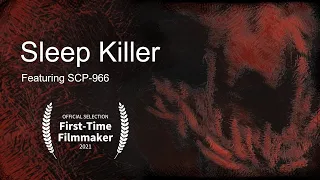 Sleep Killer (SCP-966 Animated short movie)