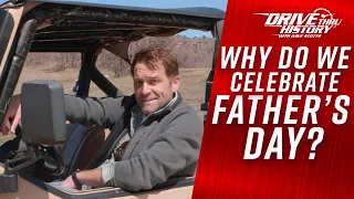 The History of Father's Day | FULL EPISODE | Drive Thru History with Dave Stotts