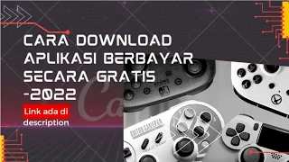 Cara download aplikasi berbayar Secara gratis 2022