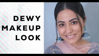 Get the Dewy makeup Look | #GlamWithHK