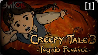 Creepy Tale 3: Ingrid Penance ◉ Прохождение 1