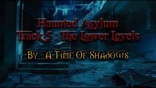 Gothic Halloween Music, Haunted Asylum  Track 5 : The Lower Levels, dark Horror music, spooky music