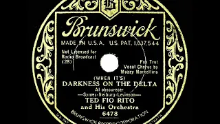 1933 HITS ARCHIVE: (When It’s) Darkness On The Delta - Ted Fio Rito (Muzzy Marcellino, vocal)