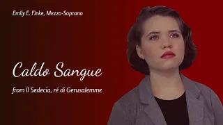 Caldo Sangue - Scarlatti: Il Sedecia, rè di Gerusalemme || Emily E. Finke - Mezzo-Soprano