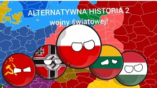 ALTERNATYWNA HISTORIA 2 WOJNY ŚWIATOWEJ!? {SEZON 1 odc 1}