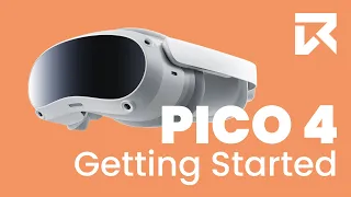 Getting Started With The Pico 4 | VR Expert