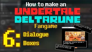 How to make an UNDERTALE/DELTARUNE Fangame in Gamemaker Studio 2 - Part 6