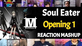 Soul Eater  Opening 1 | Reaction Mashup