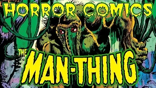 Horror Comics - Man-Thing Closer Look #ManThing #MarvelHorror #MarvelMonsters