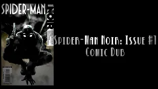 Spider-Man Noir: Issue #1 (Comic Dub)