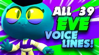 ALL 39 EVE VOICE LINES WITH ANIMATIONS & PINS