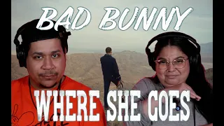 Bad Bunny - Where She Goes (Official Video) REACTION!!! | VNP Family