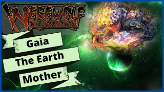 Who is Gaia Anyways? World Of Darkness Lore