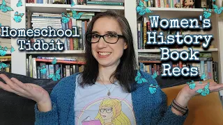 Five Book Recommendations for Women's History Month | Homeschool Tidbits