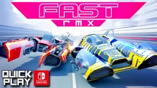 Fast RMX Gameplay for the Nintendo Switch! (Quick Play)