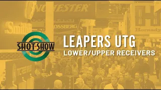 SHOT Show — Leapers UTG: Lower/Upper Receivers