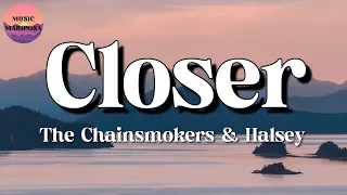 The Chainsmokers – Closer || Ariana Grande, Ckay, Chris Brown (Lyrics)