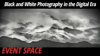 Black and White Photography in the Digital Era