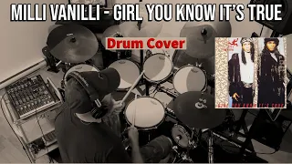 Milli Vanilli - Girl You Know It's True Drum Cover by Travyss Drums