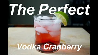 Perfect Vodka Cranberry | Weekend With Reigncane #99