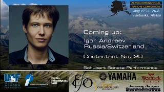 Igor Andreev, Schubert Round, Alaska International Piano-e-Competition 2018