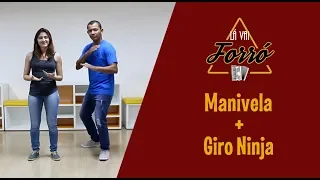Aula de Forró 18 - Manivela + Giro Ninja