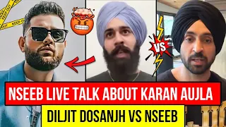 Diljit Dosanjh Vs Naseeb | Naseeb Talking About Karan Aujla, Diljit Dosanjh | Karan Aujla New Song