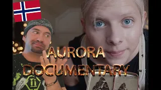 Ok, so  that's why she is...   AURORA - Nothing is Eternal  Documentary (REACTION)