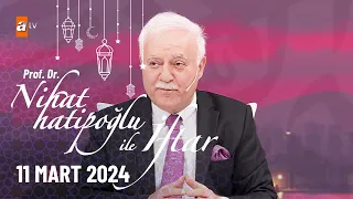 Nihat Hatipoğlu ile İftar 1. Bölüm | 11 Mart 2024