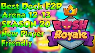 Rush Royale Best Deck Arena 12-13 F2P Friendly | Update Season 20