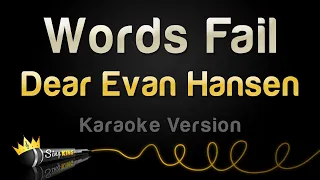 Dear Evan Hansen - Words Fail (Karaoke Version)