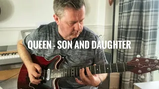 Queen Son and Daughter Guitar Lesson (Guitar Tab) from 1973 debut album