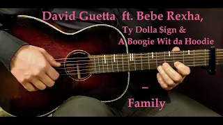 How to play DAVID GUETTA ft. BEBE REXHA ...  -  FAMILY  Acoustic Guitar Lesson - Tutorial