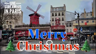 🎄Merry Christmas🎄 Live Streaming Montmartre Quarter in Paris 25/12/2021