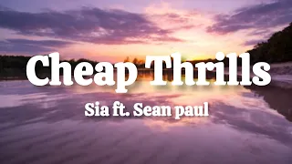 Sia -  Cheap thrills ( lyrics)