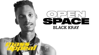 Open Space:  Black Kray | Mass Appeal