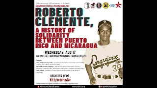 Roberto Clemente: A History of Solidarity Between Puerto Rico & Nicaragua