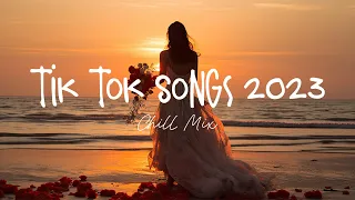 Tiktok songs 2023 🍄 Best tiktok songs 2023 ~ Trending songs latest