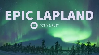 EPIC Winter Lapland Northern Lights