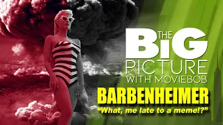 BARBENHEIMER - New Big Picture