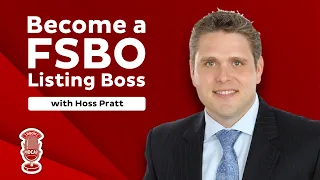 How to Become a FSBO Listing Boss with Hoss Pratt - The REDX Podcast
