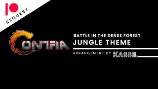 Contra | Jungle Theme "Battle in the Dense Forest" (Arrangement)