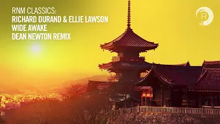 VOCAL TRANCE CLASSICS: Richard Durand & Ellie Lawson - Wide Awake (Dean Newton Remix) [RNM CLASSICS]
